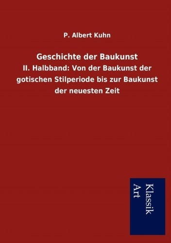 Kuhn geschichte der baukunst - kuhn,