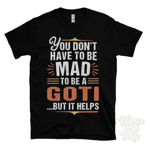 You don have mad - have, to